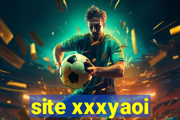 site xxxyaoi